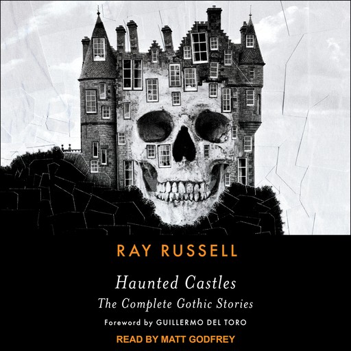 Haunted Castles, Guillermo Del Toro, Ray Russell