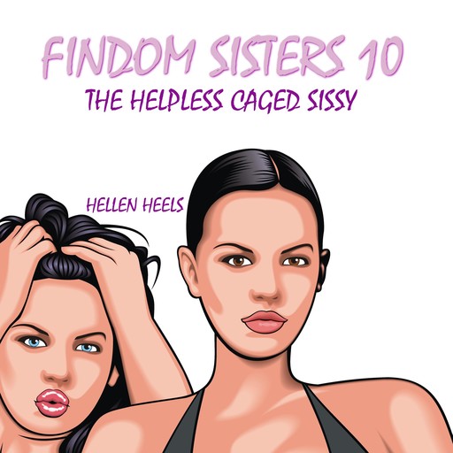 Findom Sisters 10, Hellen Heels