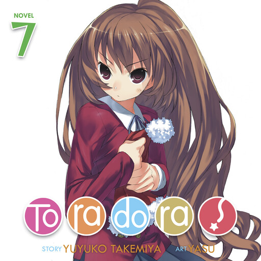 Toradora! (Light Novel) Vol. 7, Yuyuko Takemiya, Yasu