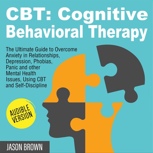 CBT: COGNITIVE BEHAVIORAL THERAPY, Jason Brown