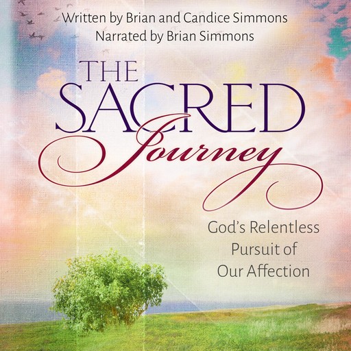 The Sacred Journey, Brian Simmons, Candice Simmons