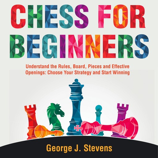 Chess for Beginners, George Stevens