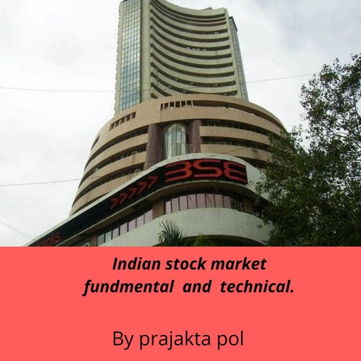 Indian stock market fundmental and technical ., Prajakta