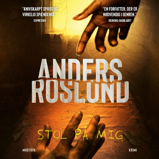 Stol på mig, Anders Roslund