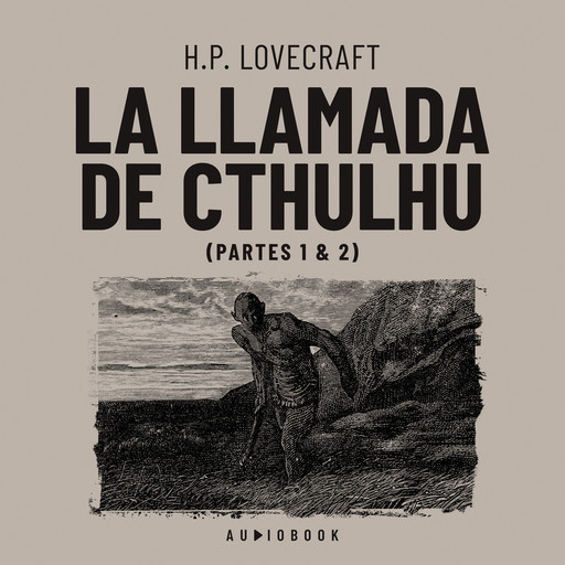 La llamada de Cthulhu (Completo), Howard Philips Lovecraft