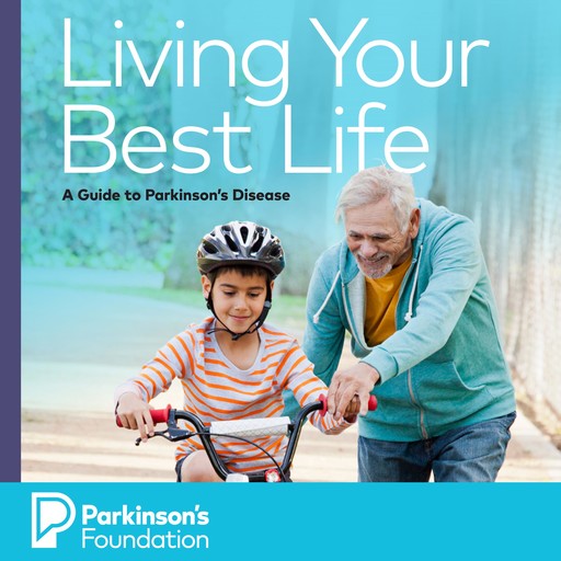 Living Your Best Life, Parkinsons Foundation