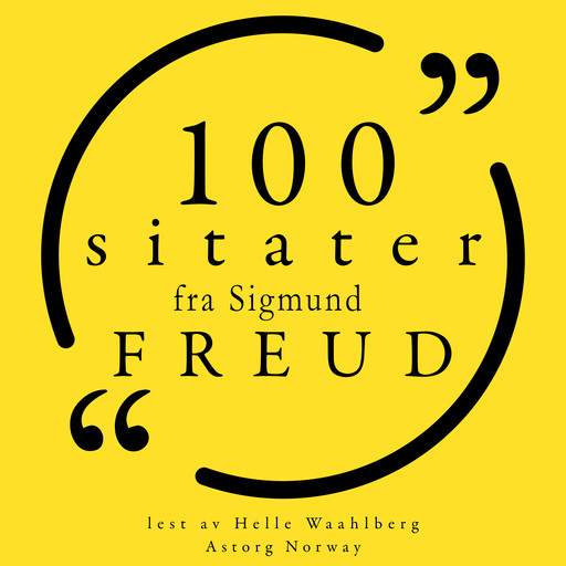 100 sitater fra Sigmund Freud, Sigmund Freud