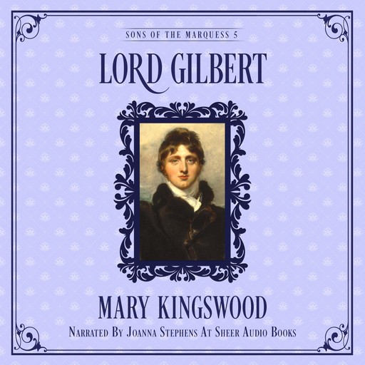 Lord Gilbert, Mary Kingswood