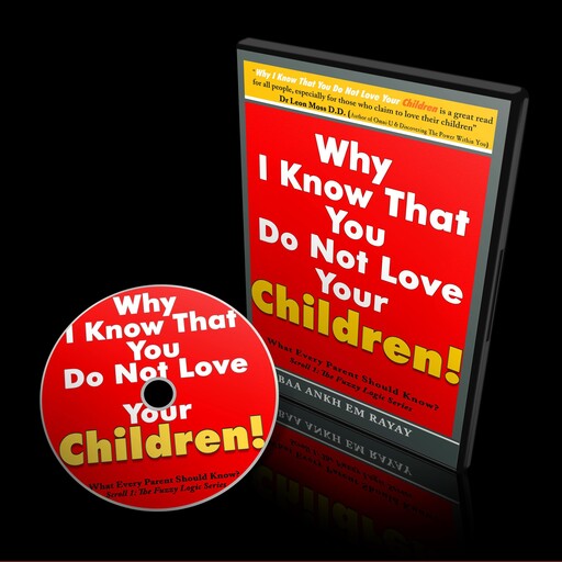 Why I Know That You Do Not Love Your Children!, Baa Ankh Em Rayay