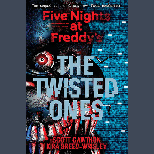 Five Nights at Freddys, Book 2: The Twisted Ones, Kira Breed-Wrisley, Scott Cawthon