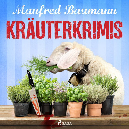 Kräuterkrimis, Manfred Baumann