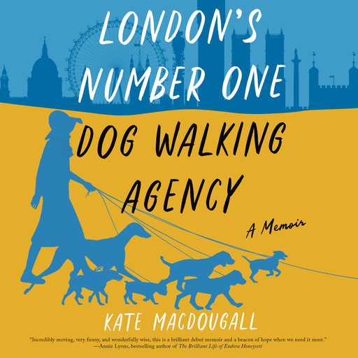 London's Number One Dog-Walking Agency, Kate MacDougall