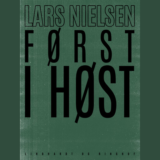 Først i høst, Lars Nielsen