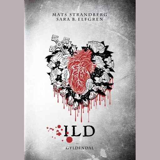 Engelsfors 2 - Ild, Sara B.Elfgren, Mats Strandberg