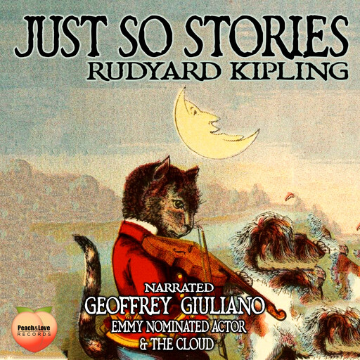 Just So Stories, Joseph Rudyard Kipling