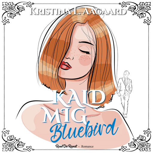 Kald mig Bluebird, Kristina L. Aagaard