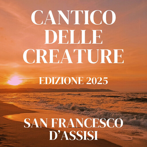 Cantico delle Creature, San Francesco d'Assisi