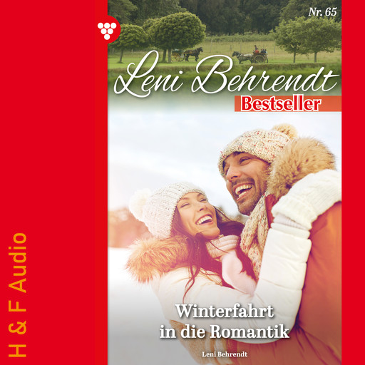 Winterfahrt in die Romantik - Leni Behrendt Bestseller, Band 65 (ungekürzt), Leni Behrendt