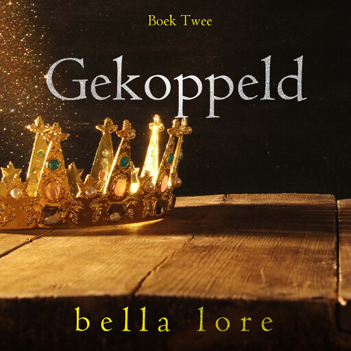 Gekoppeld (Boek Twee), Bella Lore
