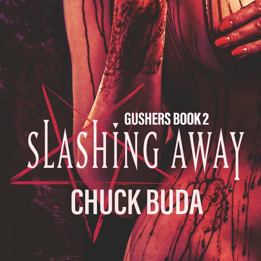 Slashing Away, Chuck Buda