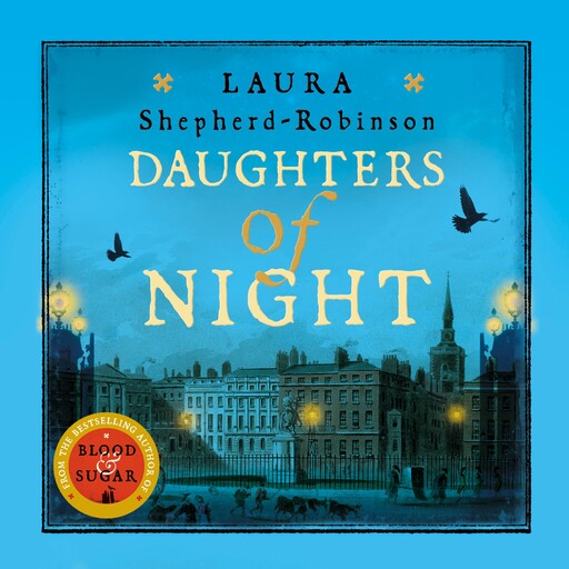 Daughters of Night, Laura Shepherd-Robinson