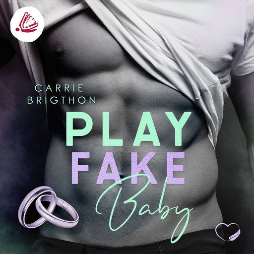 Play Fake Baby, Carrie Brigthon