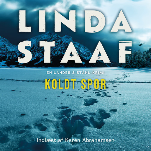 Koldt spor - 2, Linda Staaf