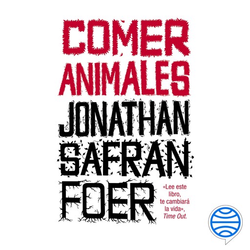 Comer animales, Jonathan Safran Foer