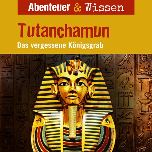 Abenteuer & Wissen, Tutanchamun - Das vergessene Königsgrab, Maja Nielsen