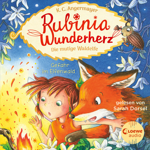 Rubinia Wunderherz, die mutige Waldelfe (Band 4) - Gefahr im Elfenwald, Karen Christine Angermayer