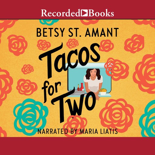 Tacos for Two, Betsy St. Amant