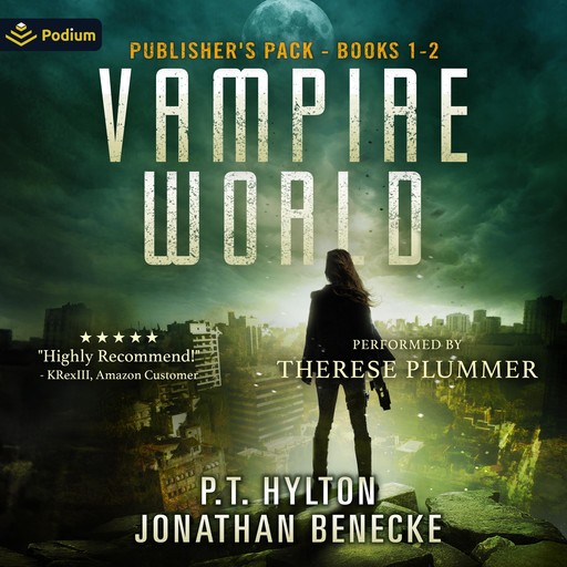 The Vampire World Saga: Publisher's Pack, P.T. Hylton, Jonathan Benecke