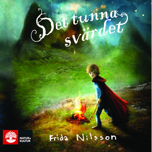 Det tunna svärdet, Frida Nilsson, Alexander Jansson