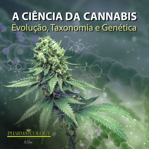 A ciência da cannabis, Pharmacology University