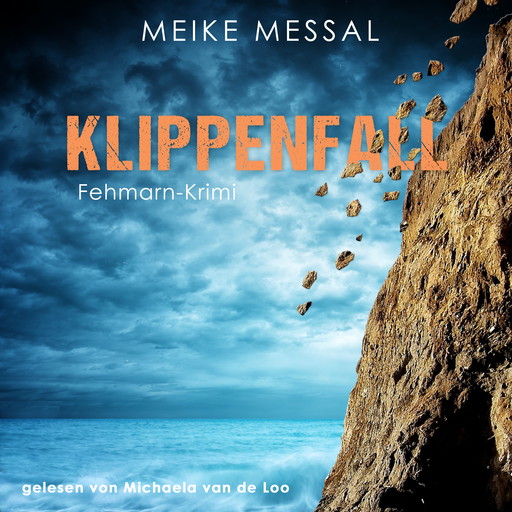 Klippenfall, Meike Messal