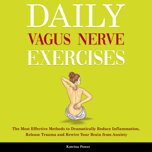 Daily Vagus Nerve Exercises, Katrina Power