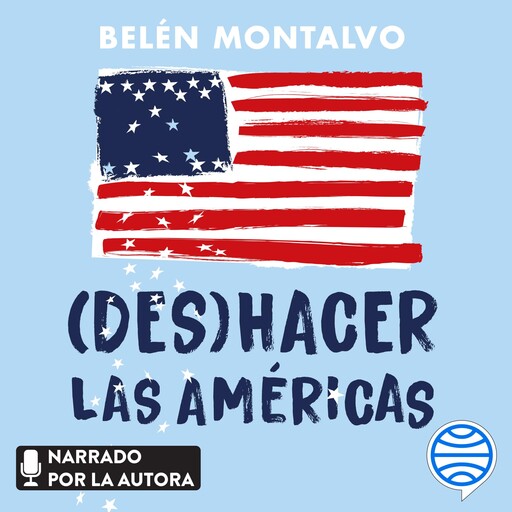 (Des)hacer las Américas, Belén Montalvo