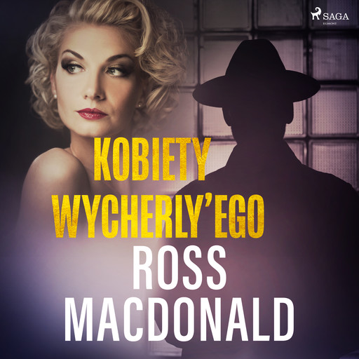 Kobiety Wycherly’ego, Ross Macdonald