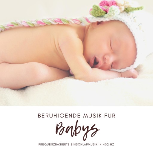 Beruhigende Musik für Babys (Neugeborene, Säuglinge, Kleinkinder), Das Eltern-Baby-Zentrum