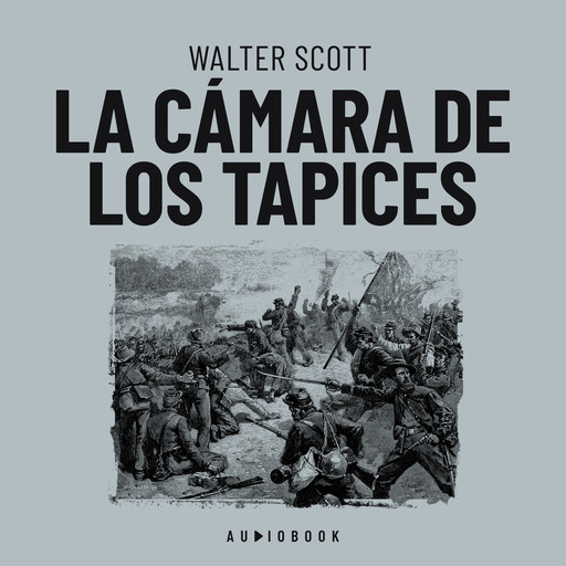 La cámara de los tapices (Completo), Walter Scott