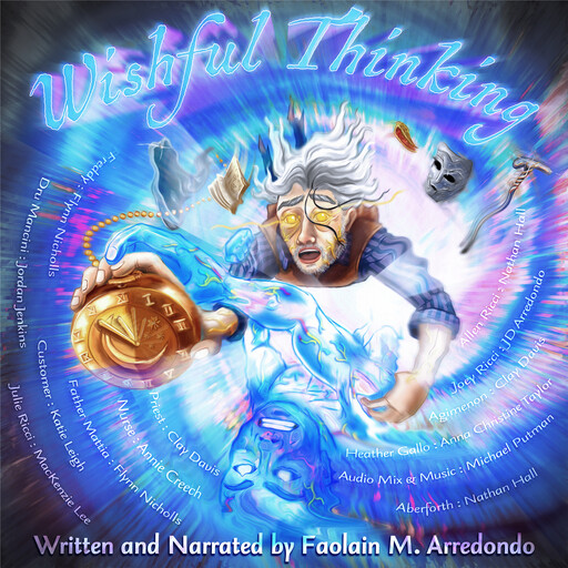 Wishful Thinking, Faolain Arredondo