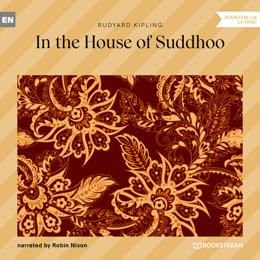 In the House of Suddhoo (Unabridged), Joseph Rudyard Kipling