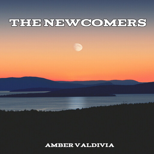 The Newcomers, Amber Valdivia