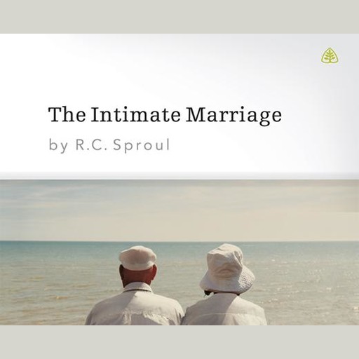 The Intimate Marriage, R.C.Sproul