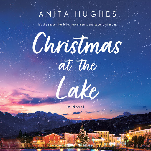 Christmas at the Lake, Anita Hughes