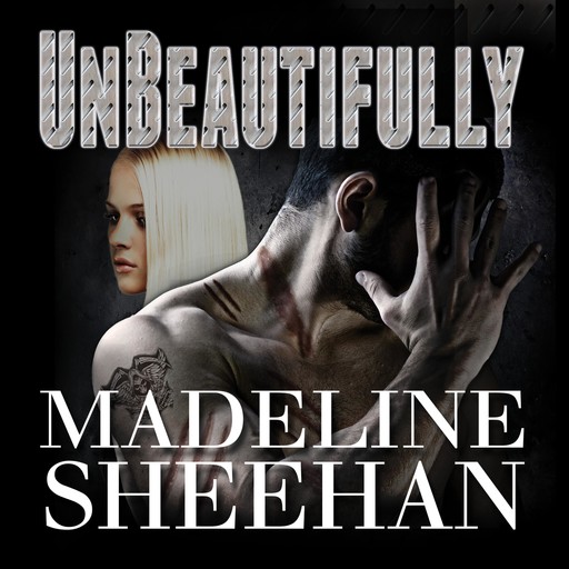 Unbeautifully, Madeline Sheehan