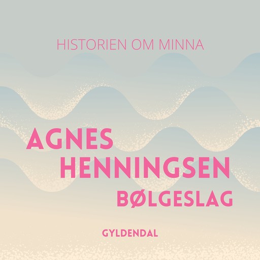 Bølgeslag, Agnes Henningsen