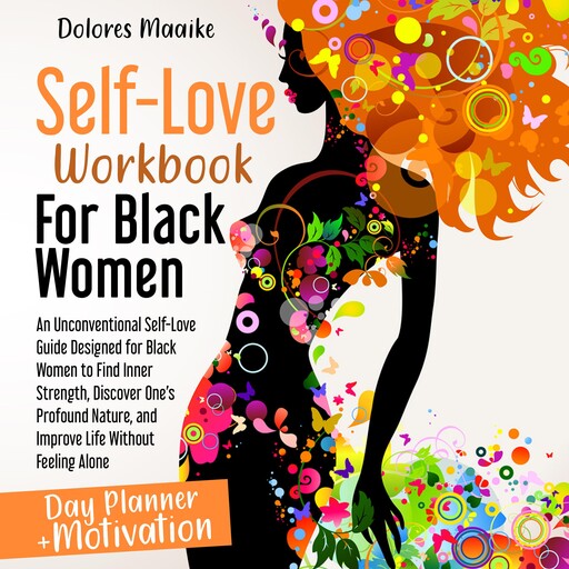 Self-Love Workbook for Black Women, Dolores Maaike