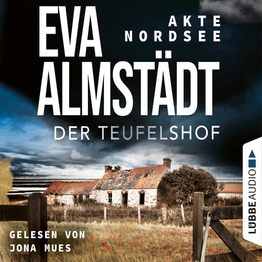 Der Teufelshof - Akte Nordsee, Teil 2 (Ungekürzt), Eva Almstädt