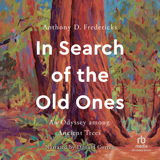 In Search of the Old Ones, Anthony D. Fredericks